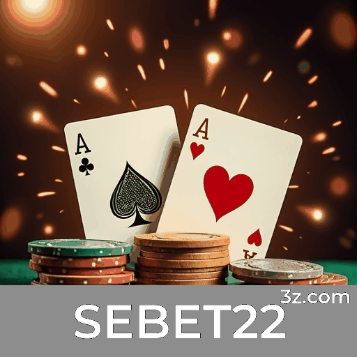 SEBET22: O Cassino Online e Plataforma de Apostas Confiável